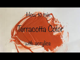 How To Make Terracotta Color Acrylics