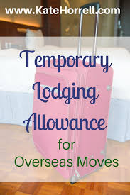 Everything About Temporary Lodging Allowance Tla Katehorrell
