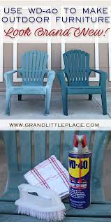 use wd 40 on plastic furniture to make