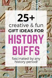 best gifts for history buffs 25