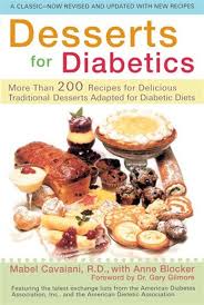 In addition to enjoying them as a dessert, they also make a great choice for a breakfast on the run. Desserts For Diabetics 200 Recipes For Delicious Traditional Desserts Adapted For Diabetic Diets Book By Mabel Cavaiani Paperback Www Chapters Indigo Ca