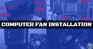 how to install extra fans in pc case