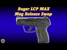 ruger lcp max mag release swap you
