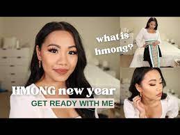 hmong new year makeup gwrm what is