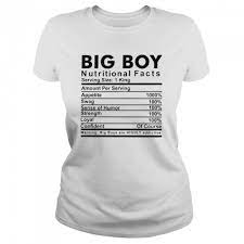 big boy nutritional facts shirt trend