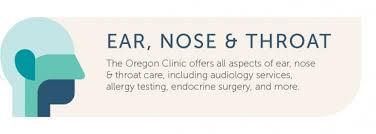 Ear Nose Throat The Oregon Clinic
