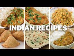 7 indian recipes every person must try