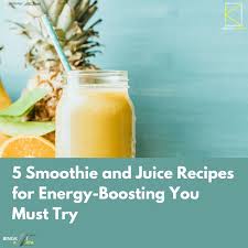 5 smoothie and juice recipes for energy