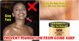 prevent foundation from looking ashy