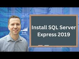 install sql server express 2019 you