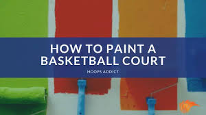 How To Paint A Basketball Court Hoops