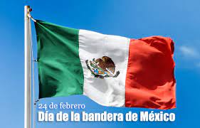 Información sobre el día de la bandera de méxico. Dia De La Bandera De Mexico O Dia De La Bandera Mexicana