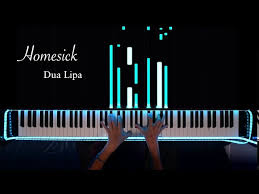 homesick due lipa piano cover you