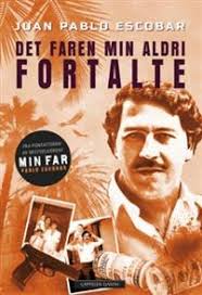 My father by juan pablo escobar in pdf epub format complete free. Dsepligoldfund Download Pablo Escobar Det Faren Min Aldri Fortalte Pdf Juan Pablo Escobar