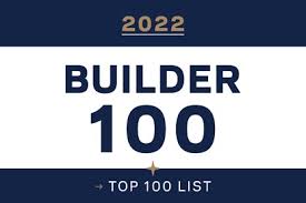 2022 builder 100 builder magazine