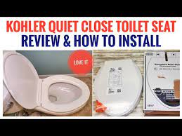 Install Kohler Toilet Seat Quiet Close