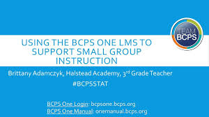 Using The Bcps One Lms To Support Small Group Instruction