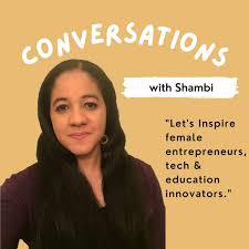 Conversations with Shambi