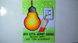 Poster hemat energi diatas dipersembahkan oleh pt pln yang bekerjasama dengan departemen energi dan sumber daya mineral republik indonesia. Membuat Poster Tema Hemat Energi Poster Hemat Energi Youtube