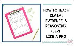 how to teach claim evidence and