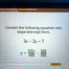 Equation Into Slope Intercept Form