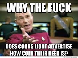 Why Does Coors Light Advertise… | WeKnowMemes via Relatably.com