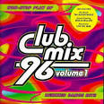 Club Mix '96, Vol. 1