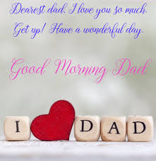 dad good morning wishes and images