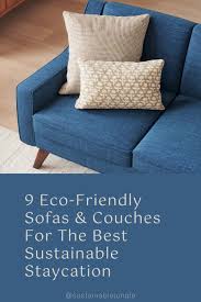 9 eco friendly sofas sustainable