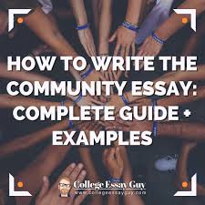Check spelling or type a new query. How To Write The Community Essay Complete Guide Examples