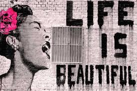 Life Is Beautiful Banksy Poster For
