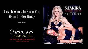 Shakira - Can't Remember To Forget You (Fedde Le Grand Remix) - YouTube