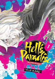 Hell's Paradise: Jigokuraku, Vol. 1 | Book by Yuji Kaku | Official  Publisher Page | Simon & Schuster