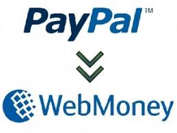 Paypal To Webmoney Webmoney To Paypal Exchange Alphachanger