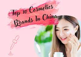 the top 10 cosmetics brands in china