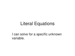 Ppt Literal Equations Powerpoint