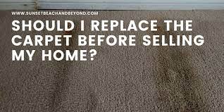 replace the carpet before selling