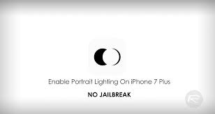 Get Portrait Lighting On Iphone 7 Plus Without Jailbreak Here S How Redmond Pie