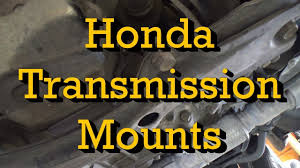 honda v6 transmission mount replacement