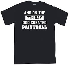 And On The 7th Day God Created Paintball Mens Tee Shirt