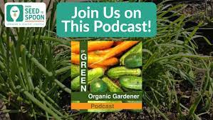 Green Organic Gardener Podcast