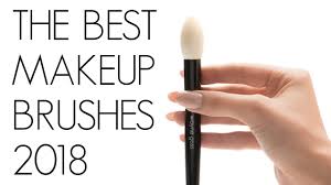 the best makeup brushes 2018 you
