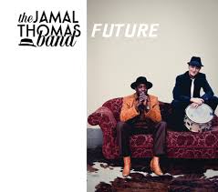 The JAMAL THOMAS Band “Future” | Echte Leute
