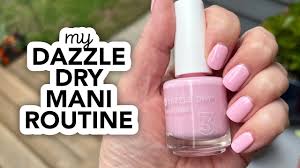 my dazzle dry manicure process you