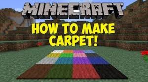how to make a carpet in minecraft all