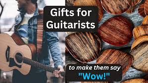 gifts for guitar players
