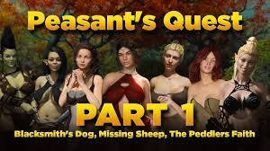 Peasant's Quest Part 1 - Blacksmith's Dog, Missing Sheep, The Peddlers  Faith - YouTube