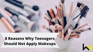 agers should not apply makeups