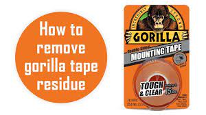 removing gorilla tape how to s and