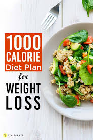 The 1000 Calorie Diet Plan For Weight Loss